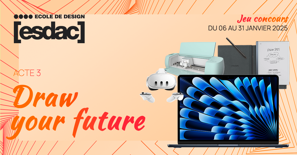 DRAW YOUR FUTUR JEU CONCOURS ESDAC